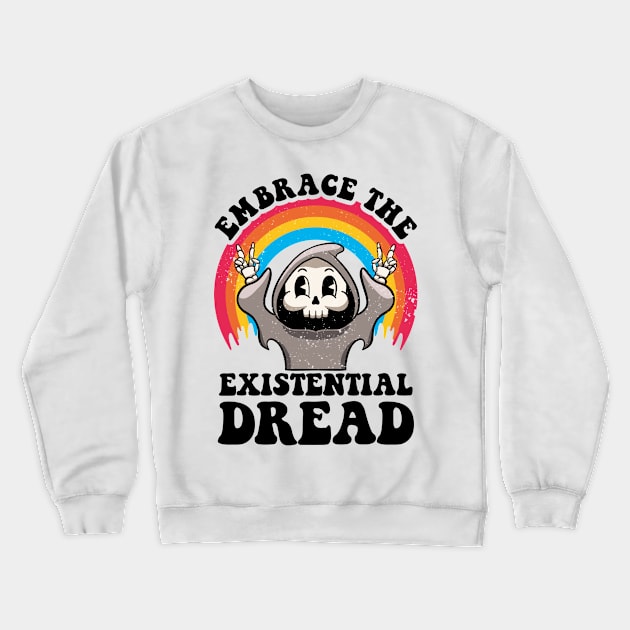 Embrace The Existential Dread Retro Cartoon Nihilism Anxiety Crewneck Sweatshirt by MerchBeastStudio